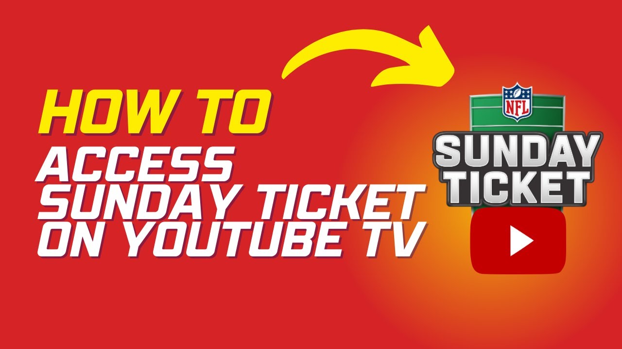 How to access sunday ticket on youtube tv
