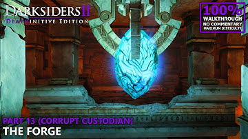 [Darksiders II] 100% Walkthrough (Deathinitive) | 13.Part 13: The Forge