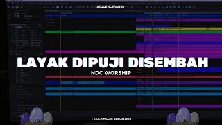 Download Lagu Sequencer Layak Dipuji Disembah - NDC Worship MP3