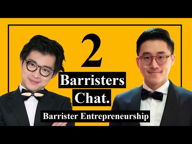 2 Barristers Chat: Do Barristers Make Good Entrepreneurs? | Melvin Poh & Jolam 林作 class=