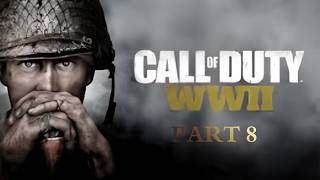 "Call of Duty: WWII" Walkthrough (Veteran) Mission 8 : Hill 493
