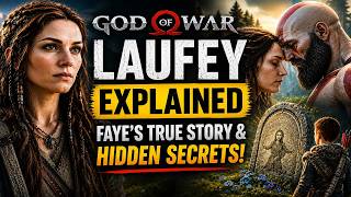 God of War Laufey Explained | Faye's True Story & Hidden Secrets