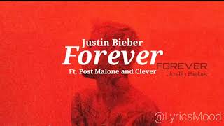 Forever - Justin Bieber ft. Post Malone, Clever (Lyrics)