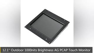 12.1''custom made openframe PCAP touchscreen monitor lcd display Outdoor AG waterproof parking kiosk