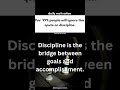 "Discipline: The Bridge Between Goals & Success 🚀"