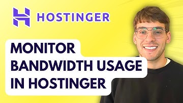 How to Monitor Bandwidth Usage in Hostinger [2025 Guide]