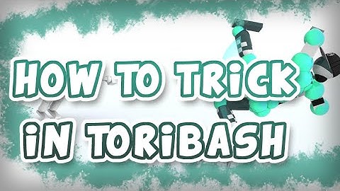 TUTORIAL | How To Trick In Toribash
