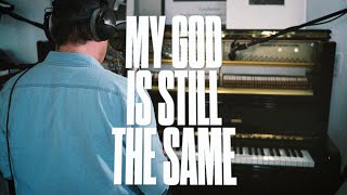 SANCTUS REAL | MY GOD IS STILL THE SAME ACOUSTIC chords