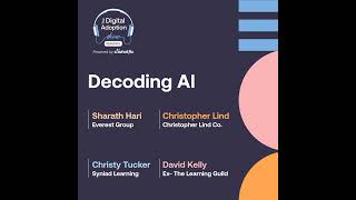 Decoding AI(Part 1): Signal From Noise - Real AI Strategies for DAPs, People & L&D