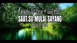 Karaoke No Vocal   lirik •||• Near Saat Su Mulai Sayang