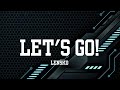 Lensko - LET'S GO! (SONG)