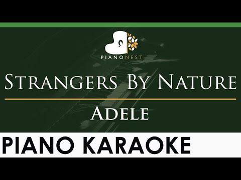 Adele - Strangers By Nature - LOWER Key (Piano Karaoke Instrumental)