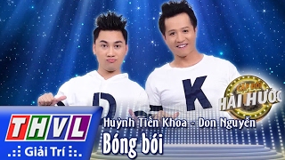 THVL l Cặp đôi hài hước - Tập 2 [5]: Bóng bói - Huỳnh Tiến Khoa, Don Nguyễn