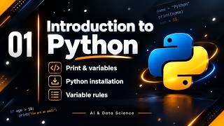 01. Introduction to Python | Print & variables | Python installation | Variable rules