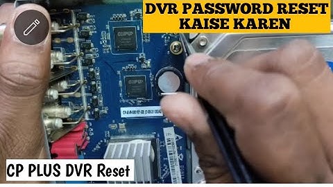 CP PLUS DVR Reset// how to reset dvr
