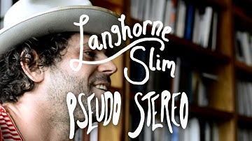 Langhorne Slim - "Changes" - Pseudo Stereo by Radio UTD