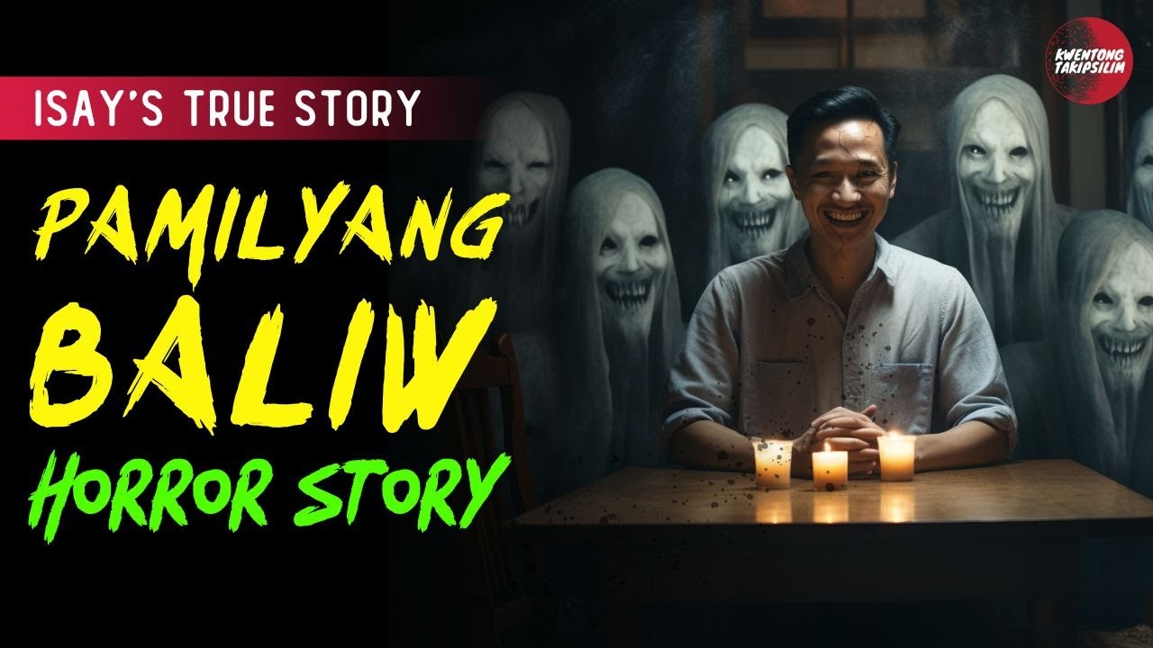 PAMILYANG BALIW STORY (ISAY'S STORY) : TRUE HORROR STORY | TAGALOG HORROR STORIES