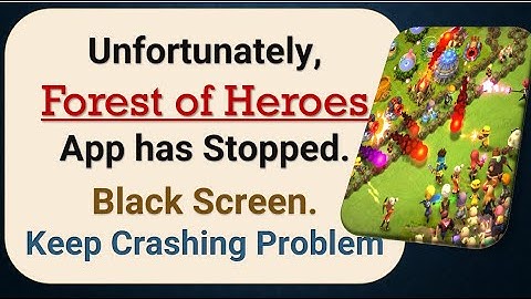 How To Fix Unfortunately, Forest of Heroes App has stopped | Keeps Crashing Problem in Android