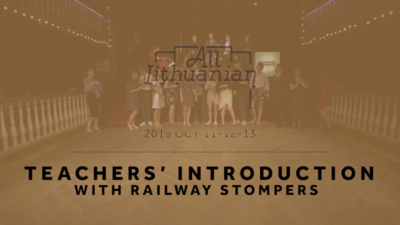 All Lithuanian Weekend Fourth Edition: Teachers' Introduction with Railway Stompers