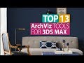 TOP 13 Must-Have ArchViz Plugins and Scripts for 3ds Max