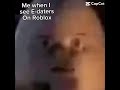 When I see E-daters on Roblox