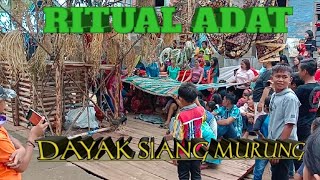 Acara Ritual Setelah Meninggal Dunia Adat Dayak Siang Mirung Di Pedalaman KALIMANTAN TENGAH