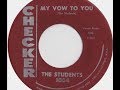 The students  my vow to you 1956 doo wop gold