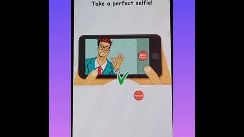 #Braincracklevel47 "Take a perfect selfie"