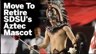 Move To Retire SDSU Aztec Mascot