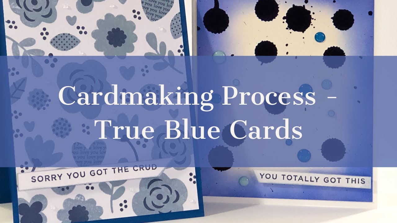 Card making Process- True Blue Cards ( A Cherry On Top) - YouTube
