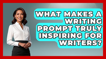 What Makes A Writing Prompt Truly Inspiring For Writers? - The Storytellers Room
