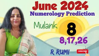 June 2024 Mulank 8 / Number 8 Monthly Prediction / June का Month कैसा रहेगा Mulank 8 वालों के लिए