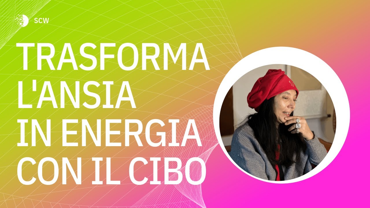 Trasforma l'ansia in energia grazie al cibo e non solo! - YouTube