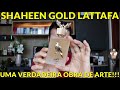 Perfume Shaheen Gold - Lattafa (CHEIRO DE OURO E RIQUEZAS)