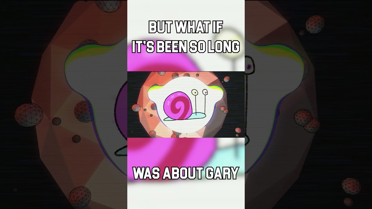 It's Been So Long but Gary Come Home #spongebob #fnaf #thelivingtombstone #deltarunechapter6