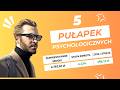 5 Najczęstszych Pułapek Psychologicznych: Jak emocje wpływają na Twoje decyzje finansowe?