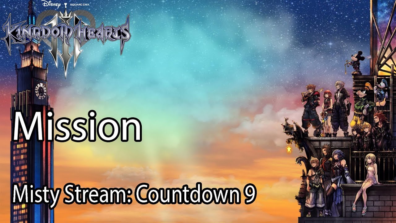 Kingdom Hearts 3 Mission Misty Stream: Countdown 9