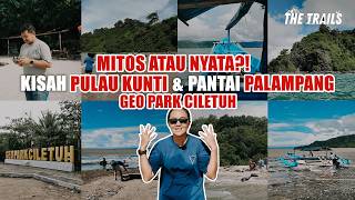 Explore Ciletuh Geopark: Palangpang Beach and the Haunted Kunti Island
