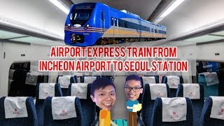 Airport Railroad Express AREX from Incheon Airport to Seoul Station