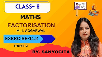 factorisation class 8 icse ml aggarwal/factorisation ex-11.2