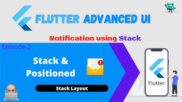 Flutter Advanced UI Series EP02 Stack & Positioned
