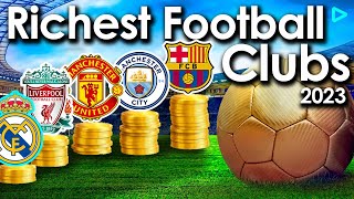 Top 10 Most Valuable Football Clubs in The World on YouTube 2023