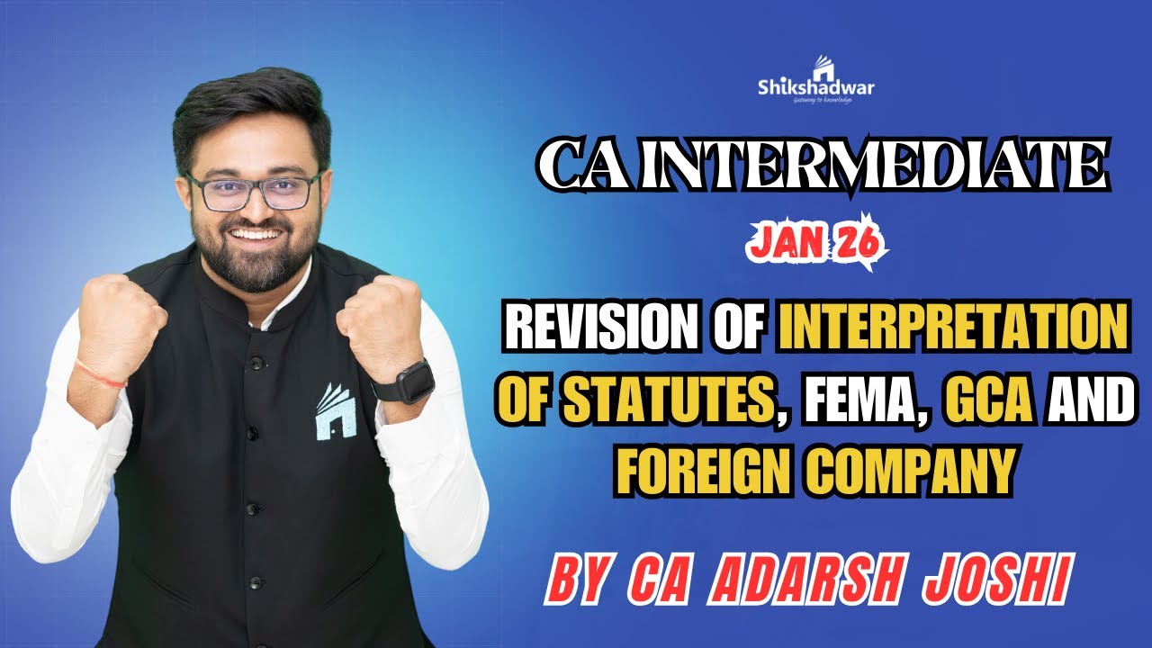 CA Inter - Corporate & Other Laws | Interpretation of Statutes, FEMA ...