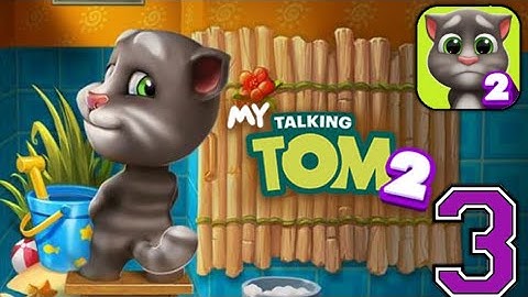 My Talking Tom 2 Gameplay Walkthrough Part 3-  (iOS, Android)