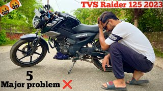 Tvs Raider 125cc || 5 major problems || disadvantage of tvs raider 125cc || 3 months old only !!