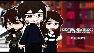 | Dexter: new blood react to Dexter Morgan | ALL PARTS | 2X | 🇷🇺/🇬🇧 |