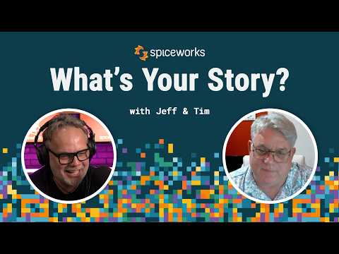 What's Your Story? - Getting to Know The Spiceworks Community