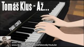 PIANO│ Tomáš Klus - Až... │ COVER