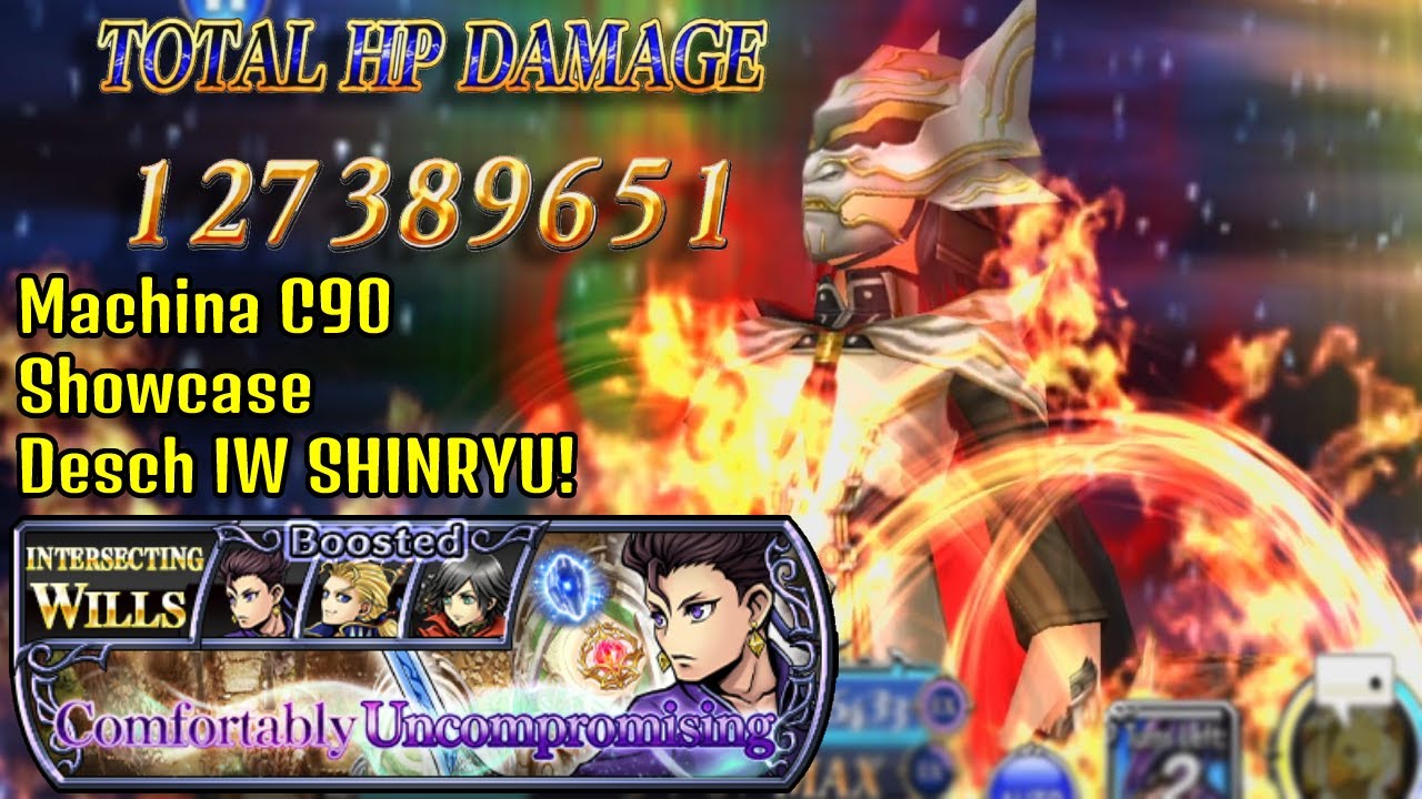 Machina C90/UW 🔥🔥🔥 | Desch Intersecting Wills SHINRYU! Comfortably Uncompromising Pt. 14 [DFFOO GL]