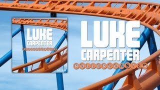Luke Carpenter - Rollercoaster
